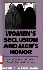 WOMEN'S SECLUSION AND MEN'S HONOR