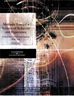 METHODS TOWARD A SCIENCE OF BEHAVIOR AND EXPERIENCE UNIVERSITY OF MASSACHUSETTS PSY 241