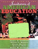 INTRODUCTION TO THE FOUNDATIONS OF AMERICAN EDUCATION