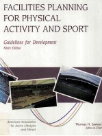 FACILITIES PLANNING FOR PHYSICAL ACTIVITY AND SPORT GUIDELINES FOR DEVELOPMENT NINTH EDITION