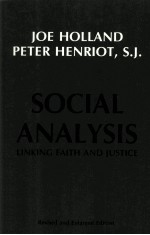 SOCIAL ANALYSIS LINKING FAITH AND JUSTICE REVISED AND ENLARGED EDITION