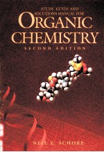 STUDY GUIDE AND SOLUTIONS MANUAL FOR ORGANIC CHEMISTRY SECOND EDITION