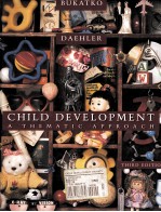 CHILD DEVEL OPMENT:A THEMATIC APPROACH THIRD EDITION