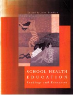 SCHOOL HEALTH EDUCATION READINGS AND RESOURCES