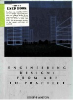 ENGINEERING DESIGN FROM ART TO PRACTICE