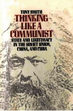 THINKING LIKE A COMMUNIST