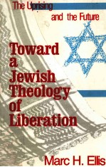 TOWARD A JEWISH THEOLOGY OF LIBERATION:THE UPRISING AND THE FUTURE