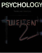 PSYCHOLOGY THEMES AND VARIATIONS SECOND EDITION