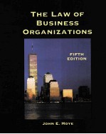 THE LAW OF BUSINESS ORGANIZATIONS FIFTH EDITION