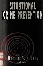 SITUATIONAL CRIME PREVENTION:SUCCESSFUL CASE STUDIES