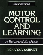 MOTOR CONTROL AND LEARNING A BEHAVIORAL EMPHASIS SECOND EDITION