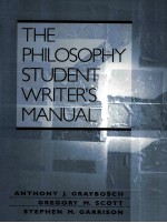 THE PHILOSOPHY STUDENT WRITER'S MANUAL