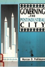 GOVERNING THE POSTINDUSTRIAL CITY