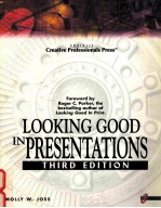 LOOKING GOOD IN PRESENTATIONS THIRD EDITION