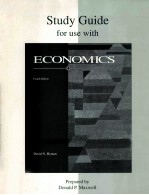 STUDY GUIDE FOR USE WITH ECONOMICS FOURTH EDITION