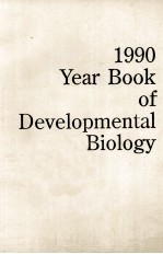 1990 YEAR BOOK OF DEVELOPMENTAL BIOLOGY