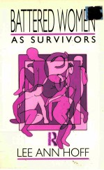 BATTERED WOMEN AS SURVIVORS