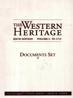 THE WESTERN HERITAGE SIXTH EDITION VOLUME I:TO 1715