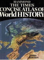 HAMMOND THE TIMES CONCISE ATLAS OF WORLD HISTORY THIRD EDITION