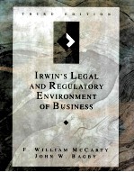 IRWIN'S LEGAL AND REGULATORY ENVIRONMENT OF BUSINESS THIRD EDITION