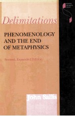 DELIMITATIONS:PHENOMENOLOGY AND THE END OF METAPHYSICS SECOND