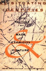 RE-SITUATING IDENTITIES:THE POLITICS OF RACE