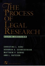 THE PROCESS OF LEGAL RESEARCH FIFTH EDITION