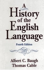 A HISTORY OF THE ENGLISH LANGUAGE FOURTH EDITION