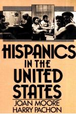 HISPANICS IN THE UNITED STATES