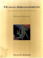 HUMAN ARRANGEMENTS AN INTRODUCTION TO SOCIOLOGY FOURTH EDITION