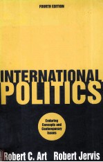 INTERNATIONAL POLITICS:ENDURING CONCEPTS AND CONTEMPORARY ISSUES FOURTH EDITION