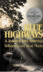 BLUE HIGHWAYS A JOURNEY INTO AMERICA WILLIAM LEAST HEAT MOON