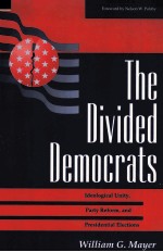 THE DIVIDED DEMOCRATS:IDEOLOGICAL UNITY