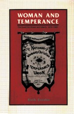 WOMAN AND TEMPERANCE:THE QUEST FOR POWER AND LIBERTY