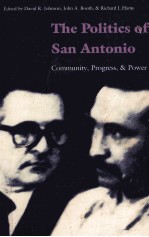 THE POLITICS OF SAN ANTONIO COMMUNITY