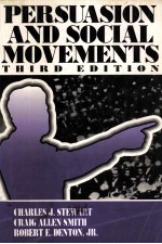 PERSUASION AND SOCIAL MOVEMENTS THIRD EDITION