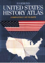 UNITED STATES HISTORY ATLAS COMPLETELY UP-TO-DATE