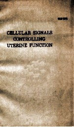 CELLULAR SIGNALS CONTROLLING UTERINE FUNCTION