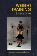 WEIGHT TRAINING EVERYONE 4TH EDITION