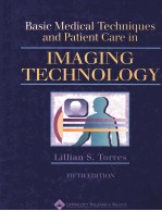 BASIC MEDICAL TECHNIQUES AND PATIENT CARE IN IMAGING TECHNOLOGY FIFTH EDITION