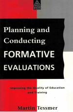 PLANNING AND CONDUCTING FORMATIVE EVALUATIONS