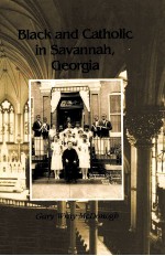 BLACK AND CATHOLIC IN SAVANNAH