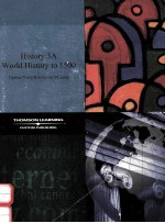 HISTORY 3A WORLD HISTORY TO 1500