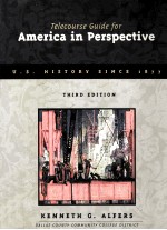 TELECOURSE GUIDE FOR AMERICA IN PERSPECTIVE U.S.HISTORY SINCE 1877 THIRD EDITION