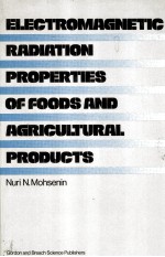 ELECTROMAGNETIC RADIATION PROPERTIES OF FOODS AND AGRICULTURAL PRODUCTS