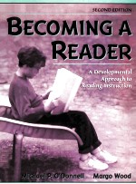 BECOMING A READER:A DEVELOPMENTAL APPROACH TO READING INSTRUCTION SECOND EDITION