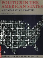 POLITICS IN THE AMERICAN STATES:A COMPARATIVE ANALYSIS SIXTH EDITION