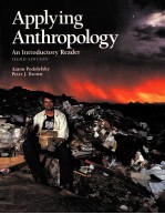 APPLYING ANTHROPOLOGY:AN INTRODUCTORY READER THIRD EDITION