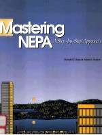 MASTERING NEPA:A STEP-BY-STEP APPROACH