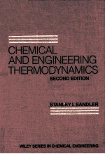 Chemical and Engineering Thermodynamics (Wiley Series in Chemical Engineering)